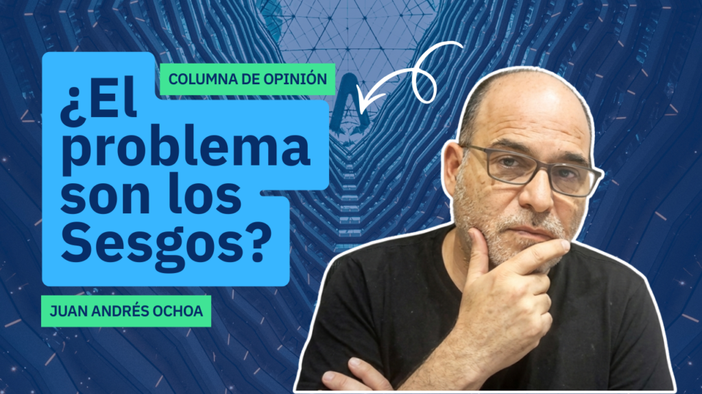 ¿Sesgos en la Inteligencia Artificial? Por qué el factor humano sigue siendo la clave en la innovación